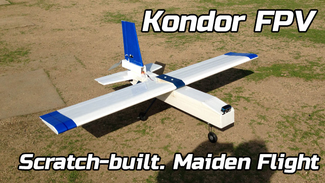 Maiden Flight – Kondor FPV