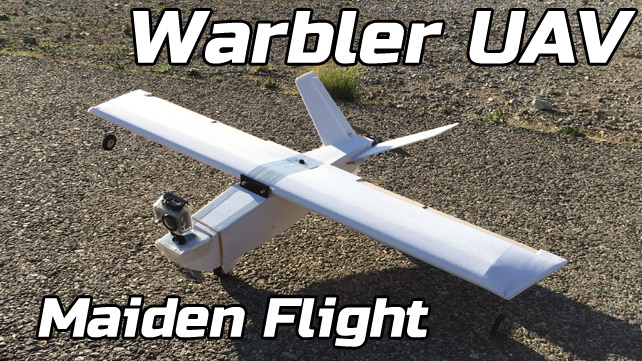 Warbler UAV – Scratch-built FPV Platform