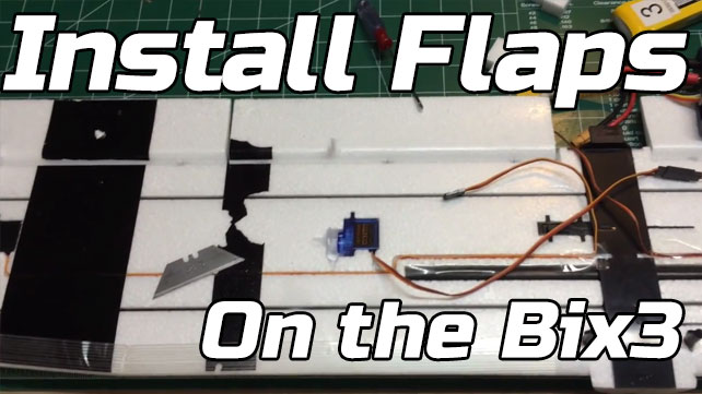 How to install flaps on the Bix3 / Bixler 3 from Hobbyking