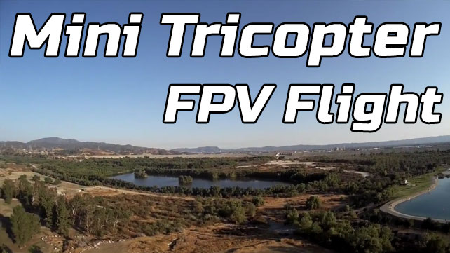 Mini Tricopter Maiden FPV Flight