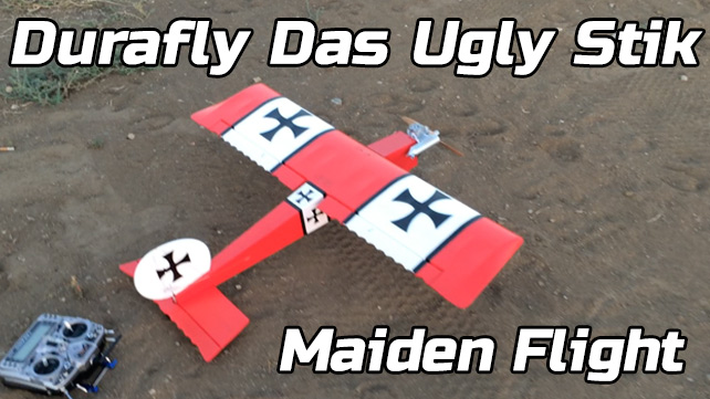Durafly Das Ugly Stik Maiden Flight – Review Part 2