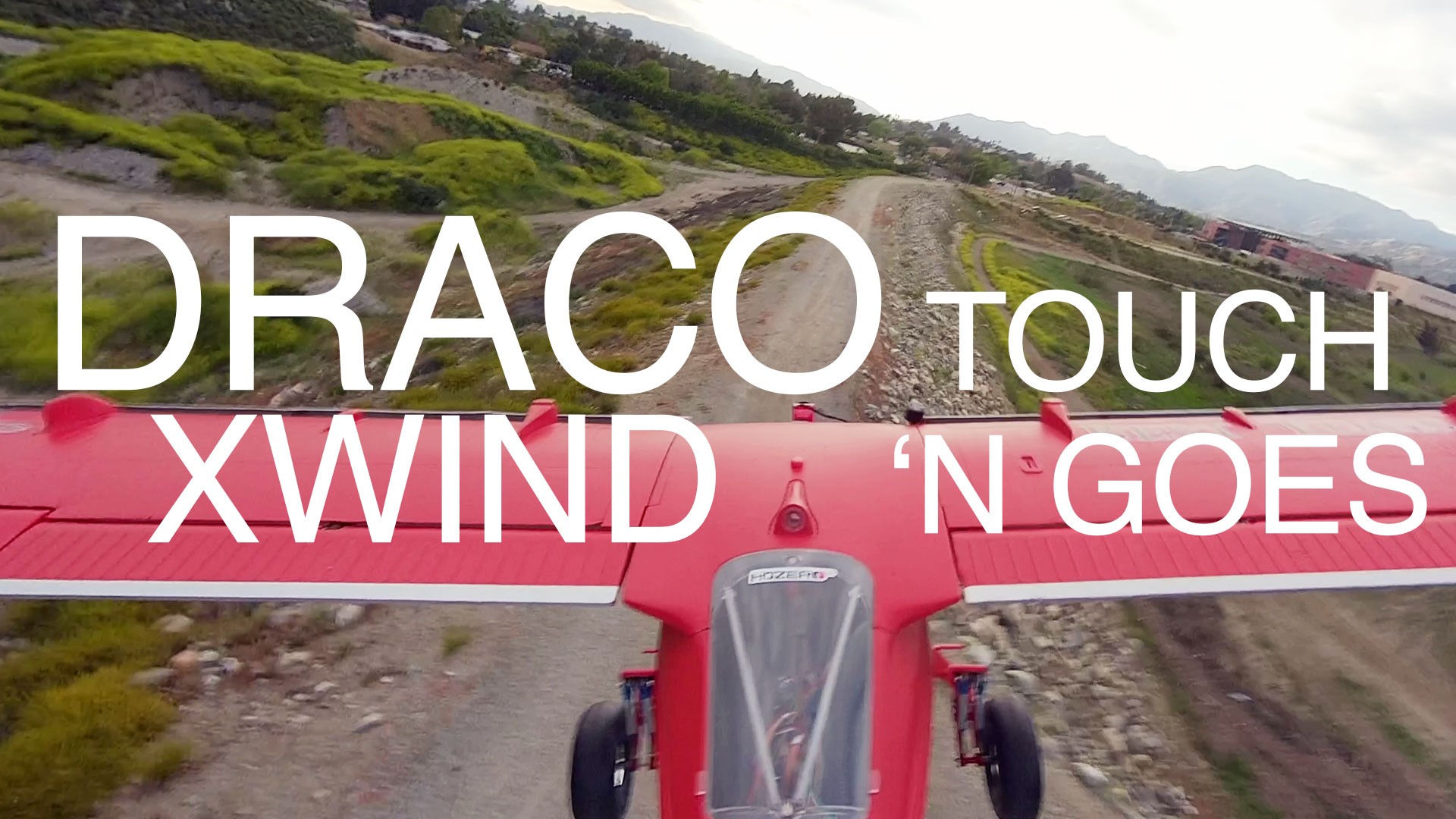 Draco Crosswind Touch n’ Goes 4k Stab